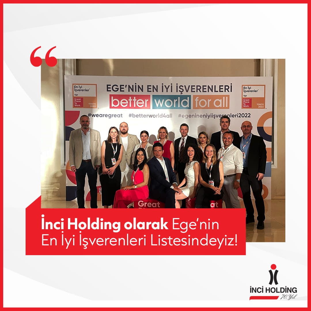 İnci Holding, Ege’nin En İyi İşverenleri Listesi’nde Yer Aldı